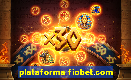 plataforma fiobet.com